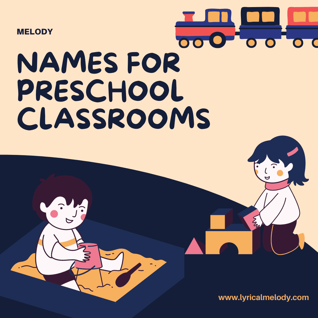 200 Names For Preschool Classrooms