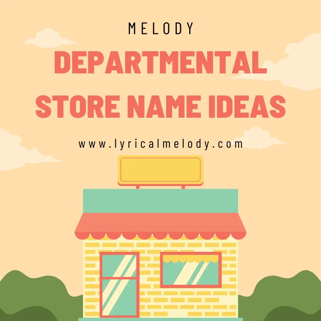 200 Departmental Store Name Ideas